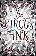 A Circus of Ink | Lauren Palphreyman | 