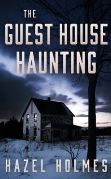 The Guest House Haunting