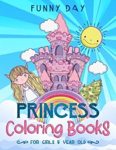 Princess coloring books for girls 5 year old