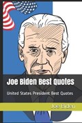 Joe Biden Best Quotes | Joe Biden | 