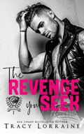 The Revenge You Seek | Tracy Lorraine | 
