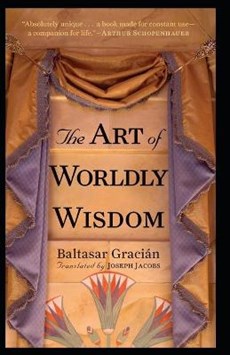 The Art of Worldly Wisdom illustrated