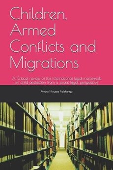 Children, Armed Conflicts and Migrations