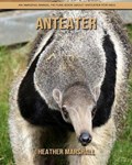 Anteater | Heather Marshall | 