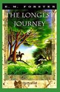 The Longest Journey Illustrated | E M Forster | 