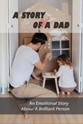 A Story Of A Dad | Wesley Corsetti | 