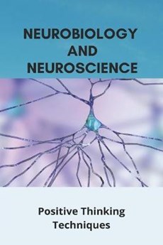 Neurobiology And Neuroscience