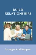 Build Relationships | Steve Jarett | 