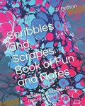 Scribbles and Scrapes Book of Fun and Notes | Paul Britton | 
