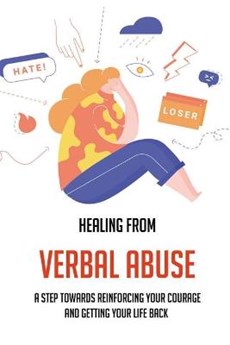 Healing From Verbal Abuse