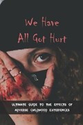 We Have All Got Hurt | Angele Boule | 