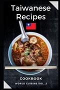 Taiwanese Recipes Cookbook | Sterling, Jon ; Reyes, Cris | 