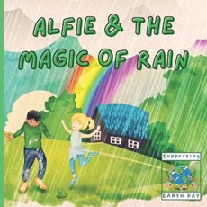 Alfie and The Magic of Rain