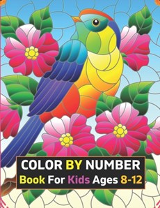 Color By Number Book For Kids Ages 8-12