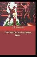 The Case of Charles Dexter Ward (illustrated edition) | H. P. Lovecraft | 