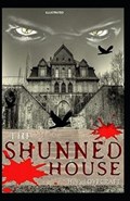 The Shunned House Illustrated | Howard Phillips Lovecraft | 