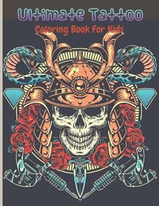 Ultimate Tattoo Coloring Book For Kids