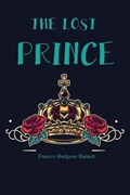 The Lost Prince | Frances Hodgson Burnett | 