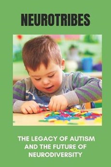 Neurotribes: The Legacy Of Autism And The Future Of Neurodiversity: Which Parent Carries Autism Gene