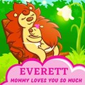 Everett Mommy Loves You So Much | Lola Birdy | 