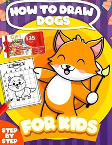 How To Draw Dogs For Kids: Step-By-Step 20 Different Dogs Breeds To Draw For Kids And Beginners Fun Modern How To Draw Book For Kids (How To Draw