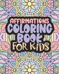 Affirmations Coloring Book For Kids | Joyful Haven Press | 