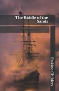 The Riddle of the Sands | Erskine Childers | 