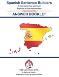 Spanish Sentence Builders - Answer Book - Second Edition | Dylan Vinales ; Gianfranco Conti | 