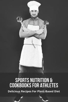 Sports Nutrition & Cookbooks For Athletes
