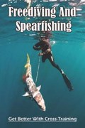 Freediving And Spearfishing | Miquel Stendal | 