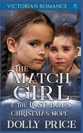 The Match Girl & The Lost Boy's Christmas Hope | Dolly Price | 