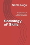 Sociology of Skills | Naga Nahla Naga | 