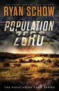 Population Zero | Ryan Schow | 