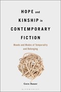 Hope and Kinship in Contemporary Fiction | Dr. Gero Bauer | 