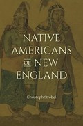 Native Americans of New England | Christoph Strobel | 