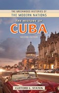 The History of Cuba | Clifford L. Staten | 