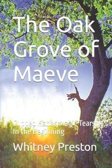 The Oak Grove of Maeve