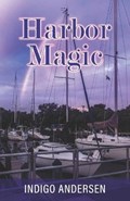 Harbor Magic | Indigo Andersen | 