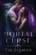 Mortal Curse | Tia Didmon | 