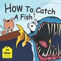 How to catch a fish | Lucia Merlin Press | 