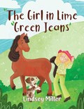The Girl in Lime Green Jeans | Lindsey Miller | 