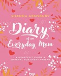 Diary of an Everyday Mom | Shanna Armsbury | 