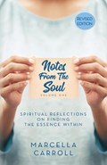 Notes From the Soul | Marcella Carroll | 