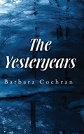 The Yesteryears | Barbara Cochran | 