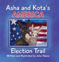 Asha and Kota's America | Julie Haase | 