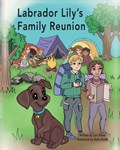 Labrador Lily's Family Reunion | Lori Shaw | 