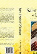 Saint Thérèse Of Lisieux: A Study In Verse | W. Bruce Ingram | 