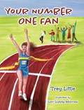Your Number One Fan | Trey Little | 
