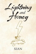 Lightning and Honey | Xian | 