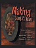 "Making Santa's Team": "The North Pole Tryouts: Crafting Santa's Dream Team" | Jr.  Luther A. Blackwell | 